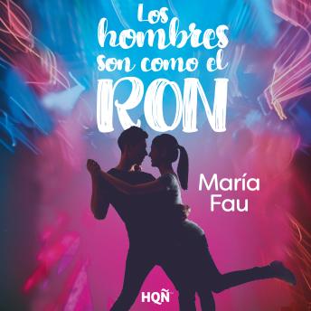 [Spanish] - Los hombres son como el ron