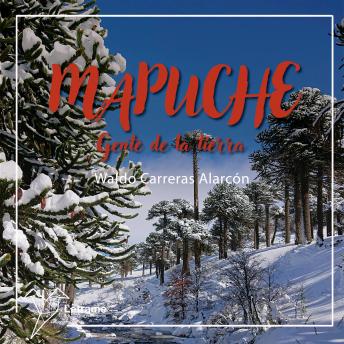 [Spanish] - Mapuche: Gente de la tierra