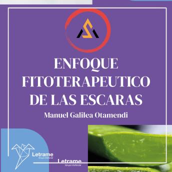 [Spanish] - Enfoque fitoterapéutico de las escaras