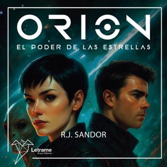 [Spanish] - Orión: El poder de las estrellas
