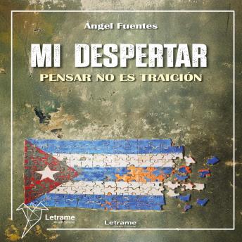 [Spanish] - Mi Despertar: pensar no es traición