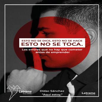 [Spanish] - Esto no se dice, esto no se hace, esto no se toca