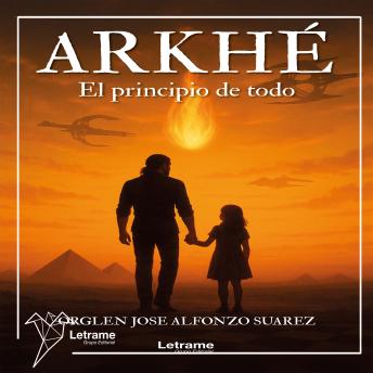 [Spanish] - ARKHÉ: El principio de todo