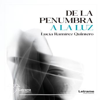 [Spanish] - De la penumbra a la luz