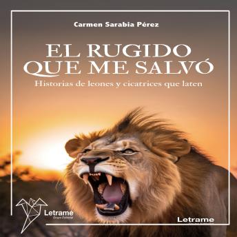 [Spanish] - El rugido que me salvó