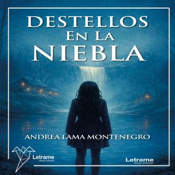 [Spanish] - Destellos en la niebla