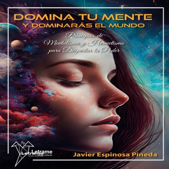 [Spanish] - Domina tu mente y dominarás el mundo