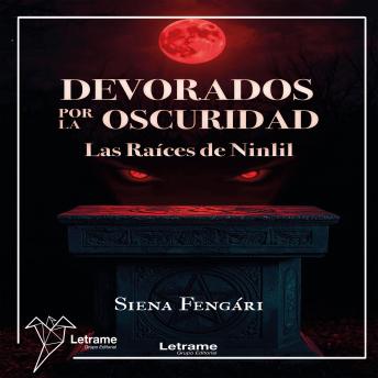 [Spanish] - Devorados por la oscuridad