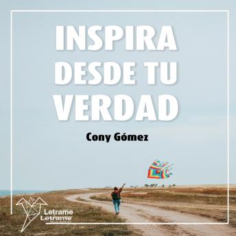 [Spanish] - Inspira desde tu verdad
