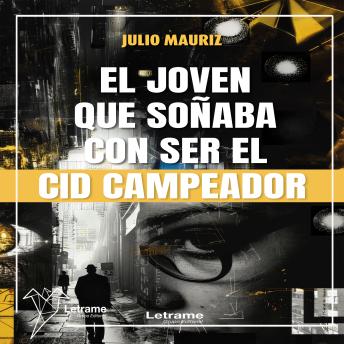 [Spanish] - El joven que soñaba con ser El Cid Campeador