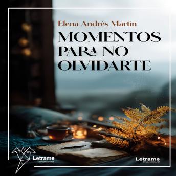 [Spanish] - Momentos para no olvidarte