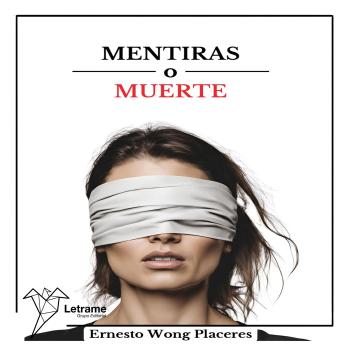 [Spanish] - Mentiras o muerte