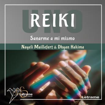 [Spanish] - Reiki Uno: Sanarme a mí mismo