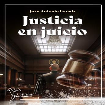 [Spanish] - Justicia en juicio