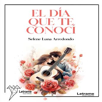 [Spanish] - El día que te conocí