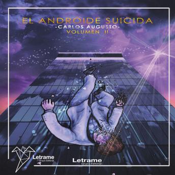 [Spanish] - El Androide Suicida: Vol II