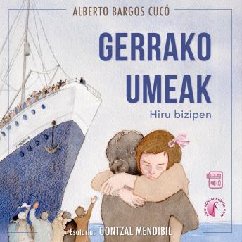 [Basque] - Gerrako umeak: Hiru bizipen