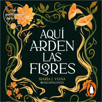 [Spanish] - Aquí arden las flores