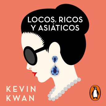 [Spanish] - Locos, ricos y asiáticos