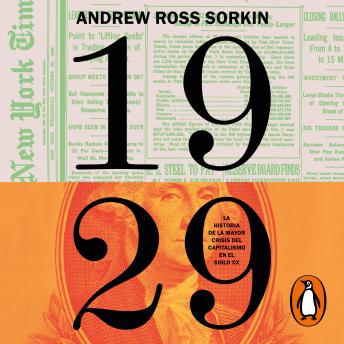 [Spanish] - 1929 (edición en español): La historia de la mayor crisis del capitalismo en el siglo XX
