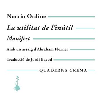 [Catalan] - La utilitat de l'inútil: Manifest. Amb un assaig d'Abraham Flexner