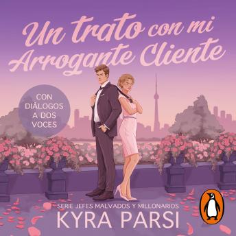 [Spanish] - Un trato con mi arrogante cliente (Jefes malvados y millonarios 2)