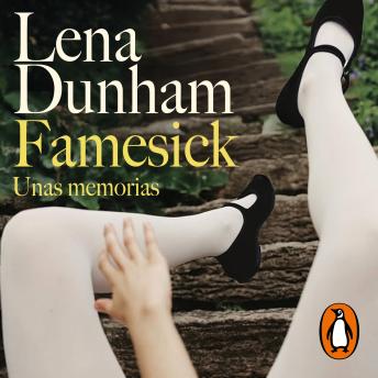 [Spanish] - Famesick (edición en español): Unas memorias