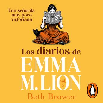 [Spanish] - Los diarios de Emma M. Lion 3: Una señorita muy poco victoriana