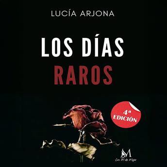 [Spanish] - Los días raros (Completo)