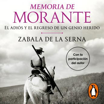 [Spanish] - Memoria de Morante: El adiós y el regreso de un genio herido