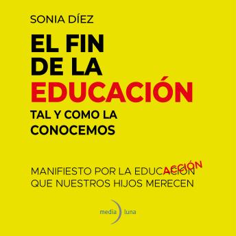 [Spanish] - El fin de la educación tal y como la conocemos