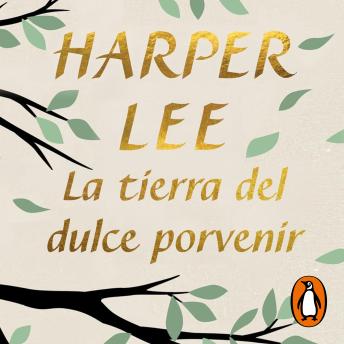 [Spanish] - La tierra del dulce porvenir: Cuentos y ensayos