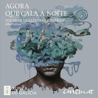[Galician] - Agora que cala a noite
