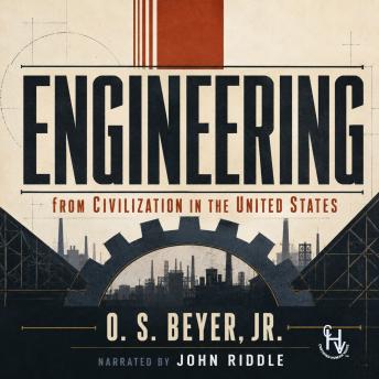 Engineering: from Civizilation in The United States