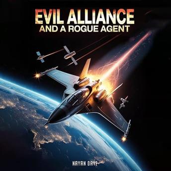Evil Alliance and a Rogue Agent