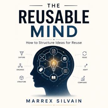 The Reusable Mind