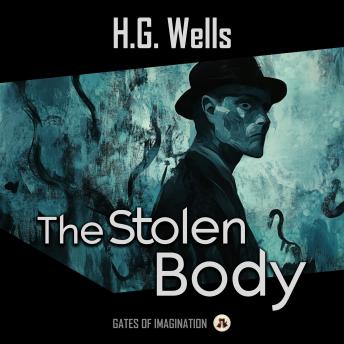 The Stolen Body