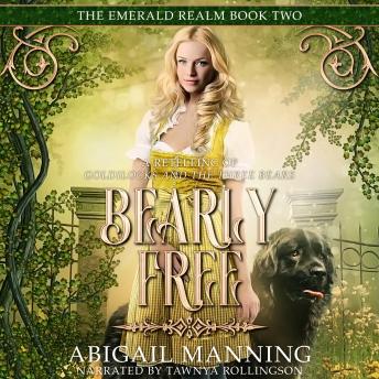 Bearly Free: A Retelling of Goldilocks and the Three Bears