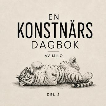 [Swedish] - En konstnärs dagbok: del 2