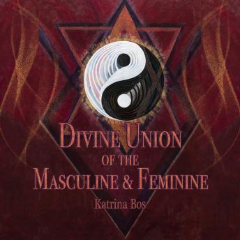 Divine Union of the Masculine & Feminine