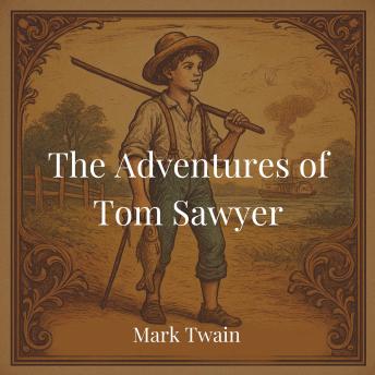 The Adventures of Tom Sawyer
