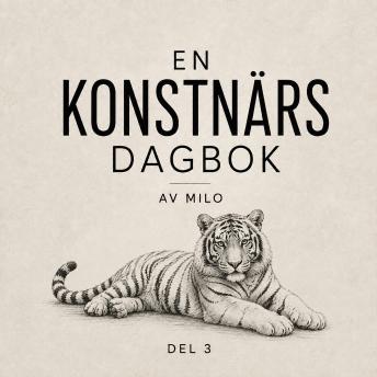 [Swedish] - En konstnärs dagbok: del 3