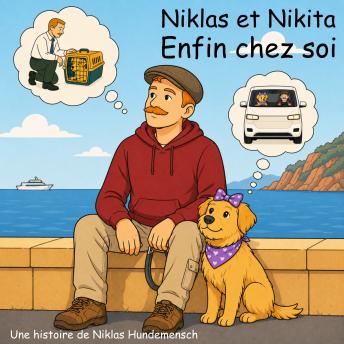 [French] - Niklas et Nikita: Enfin chez soi