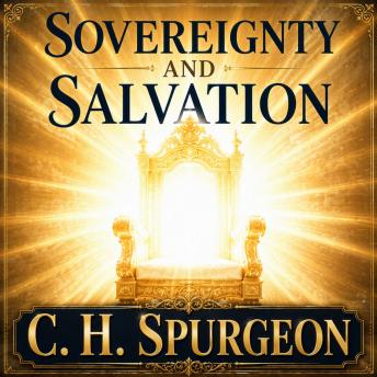 Sovereignty and Salvation