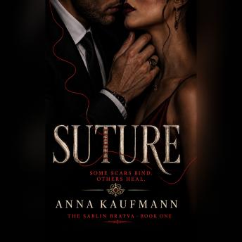 Suture: A Dark Mafia Romantic Suspense