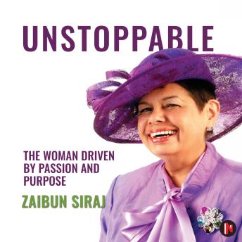 Unstoppable: The Woman Driven by Passion And Purpose