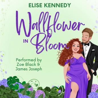 Wallflower in Bloom: A Fake Dating, Forced Proximity, Plus Size Small-Town RomCom