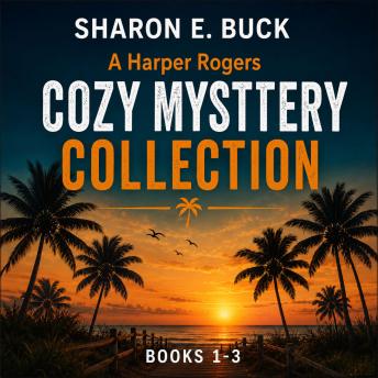 A Harper Rogers Cozy Mystery Collection: Books 1–3: Three Clean, Charming Mysteries in One Delightful Collection