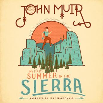 My First Summer in the Sierra