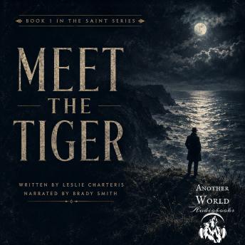 Meet the Tiger: The First 'Saint' Novel